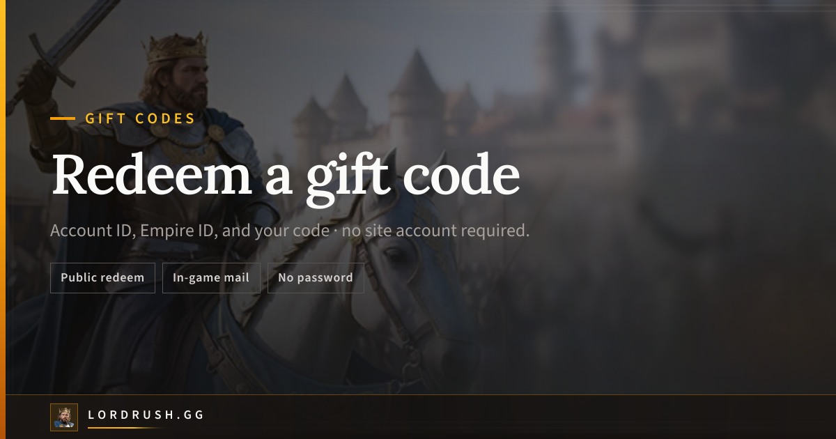 Redeem a gift code · Lordrush.gg